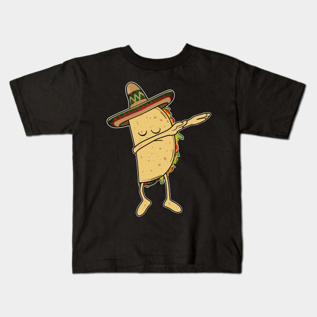 Dab Dancing Taco - Sombrero Mexican Fiesta Kids Gift Kids T-Shirt by CheesyB